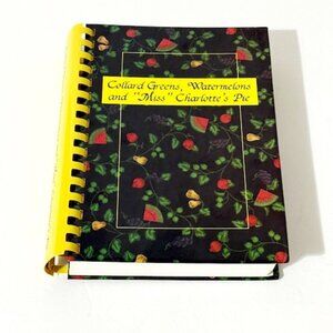 Collard Greens Watermelons & Miss Charlotte's Pie Swansboro NC United Methodist